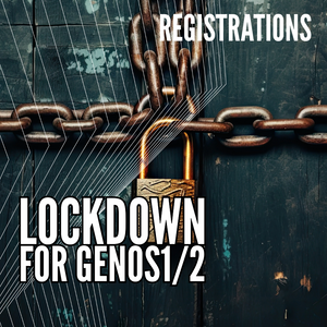 Lockdown Registrations for Genos1/Genos2